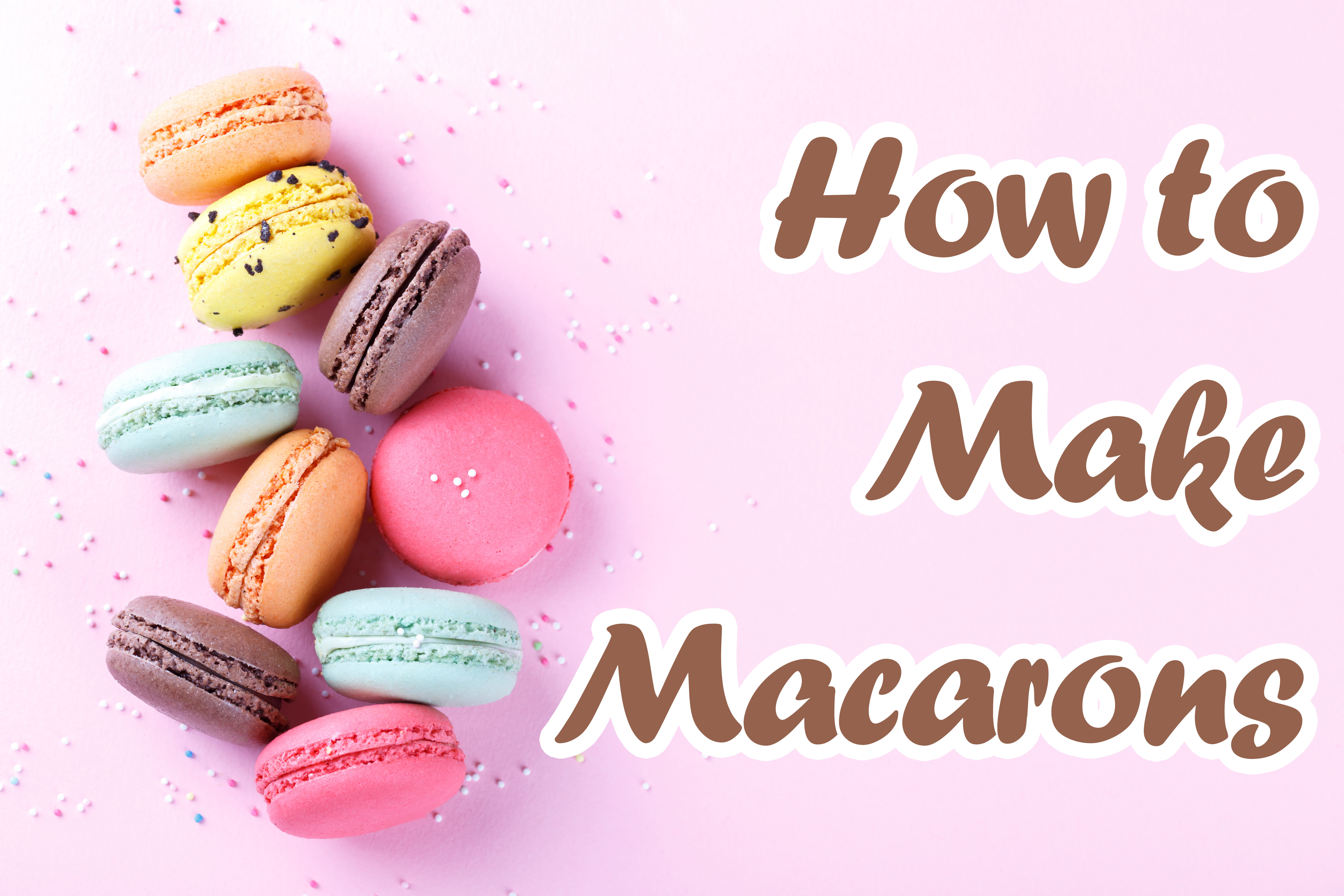 the princess baker guide to how to make and master french macarons with recipe tips and tricks for perfect feet and macronage technique